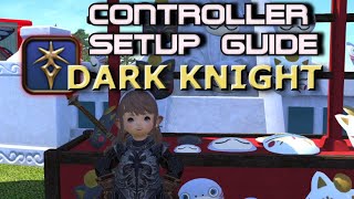 Dark Knight Controller Endwalker Setup Guide