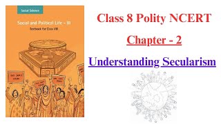 Understanding Secularism | Class 8 Civics Chapter 2