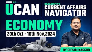 UCAN: Economy For UPSC | Current Affairs by Unacademy IAS English | By Shyam Kaggod