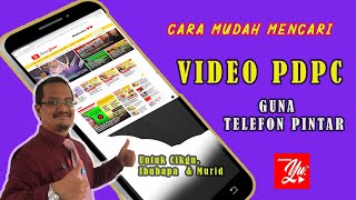 Cara Mudah Mencari Video-Video PDPC Pelbagai Subjek Di Telefon Pintar