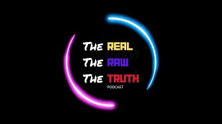 The Real, The Raw, The Truth Podcast - Simon