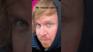 Mr reboot nexbot (blow this up!)  #funny #memes #nexbot #shorts