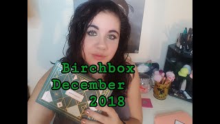 Birchbox unboxing December 2018