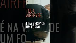 Toda AirFryer é na verdade um forno. #brasil #comida #food #chef #cooking #airfryer #cook #cozinha