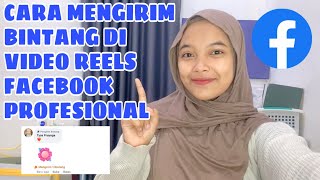 Cara Mengirim Bintang di Video Reels Facebook Profesional