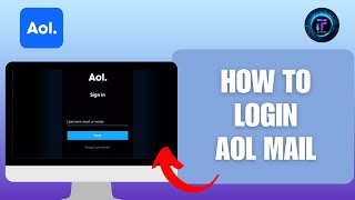 How to Login to AOL Mail? | Access Your AOL Mail Account Easily 2024