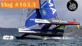 Fast and furious trimaran sailing - Ep163.3 - The Sailing Frenchman