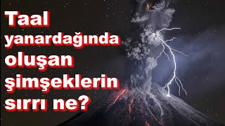 Taal Yanardağı | Şimşeklerin Sırrı