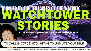 "TOUCHED BY THE TENTACLES OF THE WATCHTOWER" OCT 19, 2024 EXPOSING THE WATCHTOWER