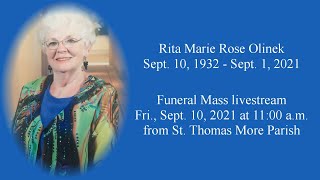 LIVE: Funeral for Rita Marie Rose Olinek (Friday, September 10, 2021 at 11:00am MDT)