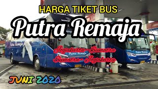 Harga Tiket Bus PUTRA REMAJA Jogjakarta - Sumatra .Berlaku Mulai 1 Juni 2020