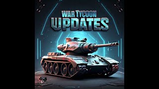 “War Tycoon: Upcoming Tank Updates – New Scopes & Features!”