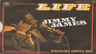 Jimmy James Life 1977