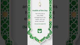 Hadith About Arrogance | Hadith Of The Day | Muslim & Quran Pro - Become a Better Muslim