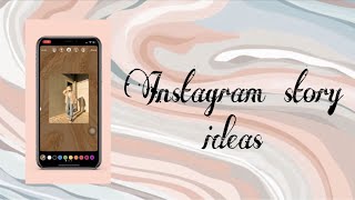 Instagram story ideas #instagram #storyideas