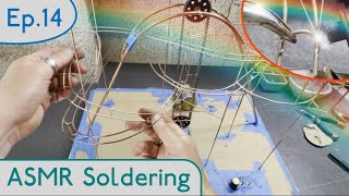 Ep.14 // Soldering ASMR // Slow TV