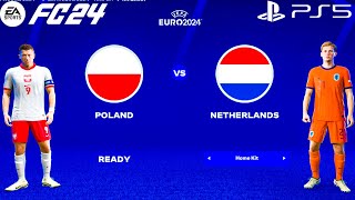 FC 24 - Poland vs. Netherlands - EURO 2024 Group Stage Matchday 1 Match | PS5™ [4K60]