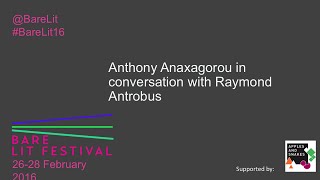 Anthony Anaxagorou in conversation with Raymond Antrobus