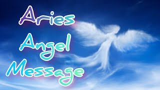 Aries Angel Messages Card Reading April 2023