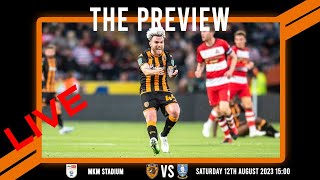 LIVE: The Preview 2023/24: Hull City vs Sheffield Wednesday: Championship Matchday 2