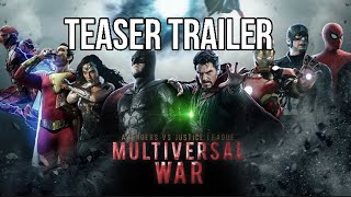 AVENGERS VS JUSTICE LEAGUE: MULTIVERSAL WAR TEASER TRAILER|FORTNITE FAN SERIES|FT:⁠@inotcrying6551