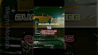 Bumblebee VS Optimus Prime #vs #edit #editvs #transformers #bumblebbe #optimusprime