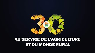 ANADER - 30 ANS AU SERVICE DE L'AGRICULTURE ET DU MONDE RURAL