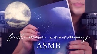 Close Up Whispering from Ear to Ear ASMR [ASMR-Style Full Moon Ceremony]