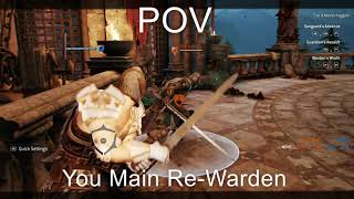 POV You Main Reworked Warden ||For Honor||