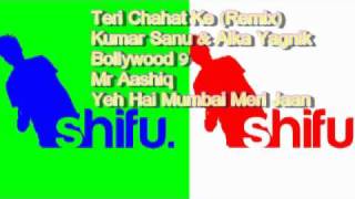 Teri Chahat Ke (Remix) - Kumar Sanu = Yeh Hai Mumbai Meri Jaan [Mr Aashiq]