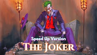 Lady Gaga - The Joker (Speed Up)