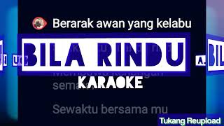 BILA RINDU || KARAOKE DUET || AUDIO FULL HD || FUAD RAHMAN FT. MIRA