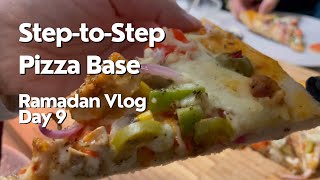 Homemade Pizza for Iftar | Step-by-Step Guide to Perfect Pizza Base Recipe | Ramadan Vlog Day 9