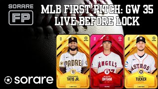 Sorare First Pitch: MLB GW35 Live Before Lock