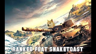 World Of Tank Blitz: Ranked Feat SnakeToast (TX)