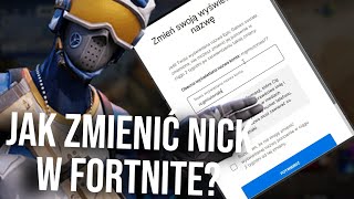 Jak zmienić nick w Fortnite? (poradnik na PC)