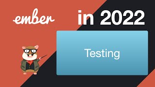 Ember.js tutorial for beginners #11 Ember Testing part 1, unit tests (2022)