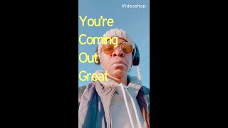 #shorts YOU ARE COMING OUT GREAT