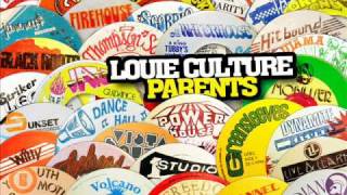 Louie Culture - Parents (Woman Is Like A Shadow)