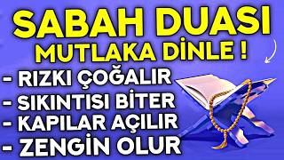 Kim Bu Duayı HER SABAH Dinlerse RIZKI ARTAR, EVİNE BOLLUK GELİR, ZENGİN OLUR - ( Sabah Duası Dinle )