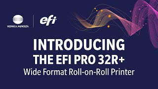 Introducing the EFI Pro 32r+ wide format roll-to-roll printer