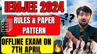 IEMJEE 2024: Paper Patters & Rules for Offline Exam😱😱 | How to crack it? Student Reaction🔥Must watch