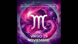 🍁 VIRGO 29 DE NOVIEMBRE #horoscopo #signoszodicales #zodiaco #leydesignos