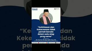 Keikhlasan dan Kekecewaan - Nasaruddin Umar