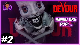 🔴 Inniku Oru Pudi.... | Devour Gameplay - Episode 2 | 2K60FPS | LOG |  @LastOneGame