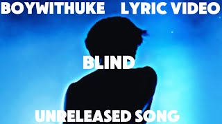 BoyWithUke - Blind Lyrics