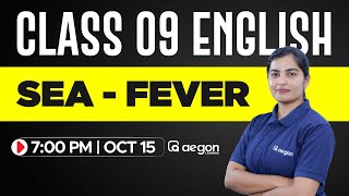 CLASS-09 | ENGLISH | SEA - FEVER | AEGON LEARNING | LIVE CLASSES |  #english #liveclass