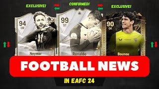 ALL THE FOOTBALL NEWS IN FC24! PART:4 🔥🔥🔥FT: NEYMAR, BONO, RONALDO & MORE!