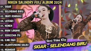 NIKEN SALINDRY FULL ALBUM TERBARU | SIGAR, SELENDANG BIRU - KEMBAR MUSIC DIGITAL