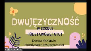 Oferta Dwujęzycznej Szkoły Podstawowej ATUT (część IV) - Dwujęzyczność w praktyce